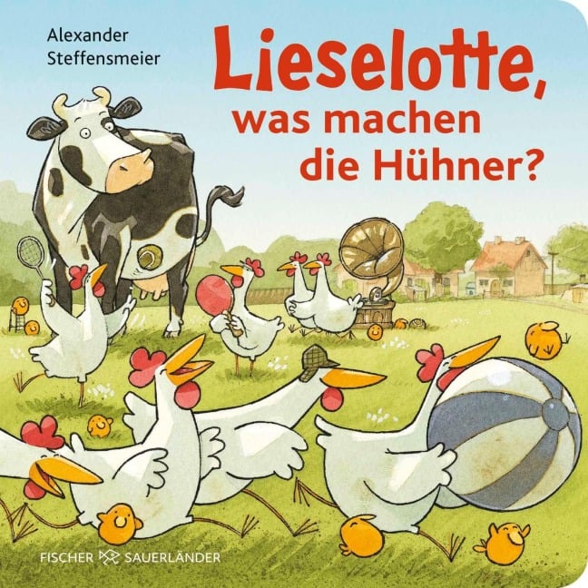 Lieselotte, was machen die Hühner? - Alexander Steffensmeier