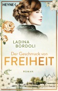 Cover-Bild zum Titel 'Der Geschmack von Freiheit' von 'Ladina Bordoli'
