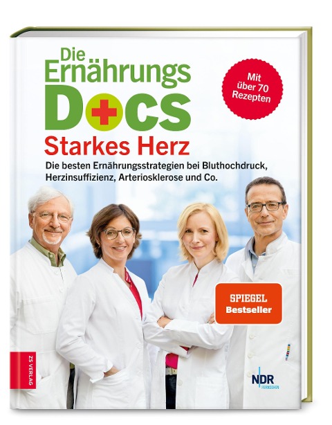Die Ernährungs-Docs - Starkes Herz - Anne Fleck, Jörn Klasen, Matthias Riedl, Silja Schäfer