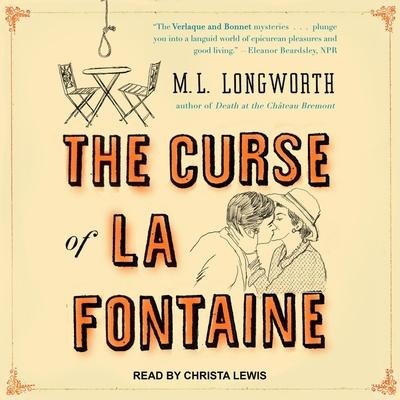 The Curse of La Fontaine Lib/E - M. L. Longworth