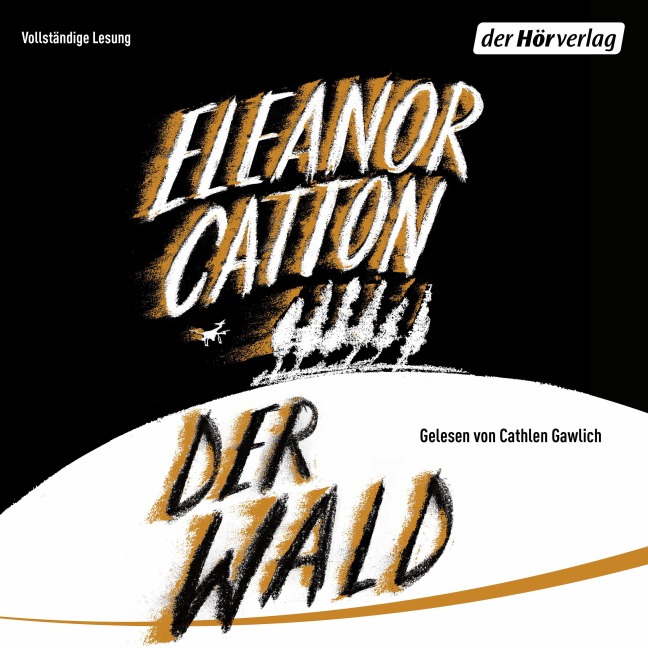 Der Wald - Eleanor Catton