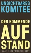 Cover-Bild zum Titel 'Der kommende Aufstand' von ''