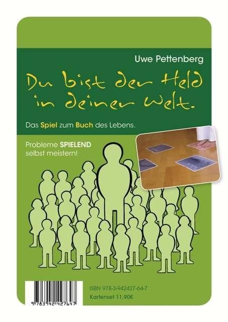 Du bist der Held in deiner Welt. Das Legespiel zum Buch - Uwe Pettenberg