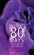 Cover-Bild zum Titel '80 Days - Die Farbe des Verlangens' von 'Vina Jackson'