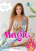 Cover-Bild zum Titel 'My Story of Magic' von 'Romy van Mader'