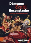 Cover-Bild zum Titel 'Dämonen, Teufel, Hexenglaube' von 'Rudolf Simek'