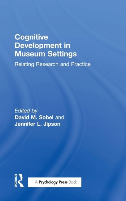 Cognitive Development in Museum Settings - 