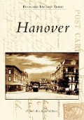 Cover-Bild zum Titel 'Hanover' von 'Hanover Area Hist Soc (A)'
