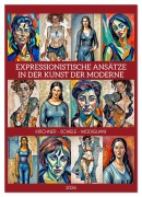 Cover-Bild zum Titel 'Expressionistische Ansätze in der Kunst der Moderne (Wandkalender 2026 DIN A2 hoch), CALVENDO Monatskalender' von 'Werner Braun'