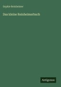 Cover-Bild zum Titel 'Das kleine Reinheimerbuch' von 'Sophie Reinheimer'