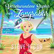 Cover-Bild zum Titel 'Der Verschwundene Saphir von Zangrabar' von 'Steve Higgs'