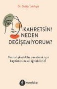 Kahretsin Neden Degisemiyorum - Gabija Toleikyte