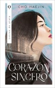 Cover-Bild zum Titel 'Corazon Sincero' von 'Cho Haejin'