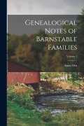 Cover-Bild zum Titel 'Genealogical Notes of Barnstable Families; Volume 1' von 'Amos Otis'