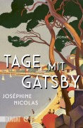 Cover-Bild zum Titel 'Tage mit Gatsby' von 'Joséphine Nicolas'
