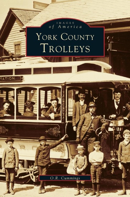 York County, Trolleys - O. R. Cummings