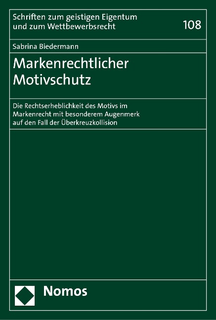 Markenrechtlicher Motivschutz - Sabrina Biedermann