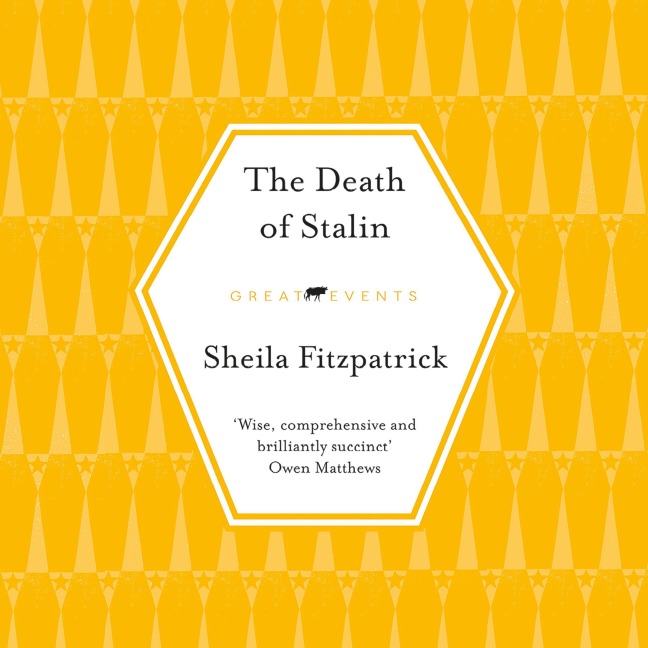 The Death of Stalin - Sheila Fitzpatrick