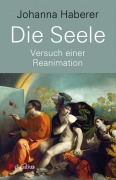 Cover-Bild zum Titel 'Die Seele' von 'Johanna Haberer'
