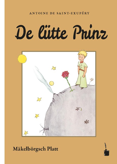 Der Kleine Prinz. De lütte Prinz - Antoine de Saint Exupéry