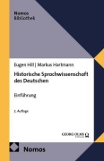 Cover-Bild zum Titel 'Historische Sprachwissenschaft des Deutschen' von 'Markus Hartmann, Eugen Hill'