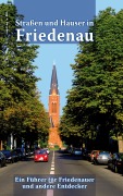 Cover-Bild zum Titel 'Straßen und Häuser in Friedenau' von 'Ronald Hoppe'