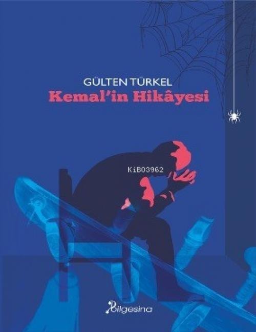 Kemalin Hikayesi - Gülten Türkel