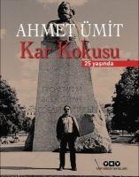Kar Kokusu - 25 Yasinda Numarali Özel Baski Ciltli - Ahmet Ümit