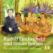 Cover-Bild zum Titel 'Rudolf Lunkenbein und Simão Bororo' von 'Ferdinand Auhser, Alfons Friedrich'