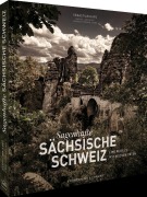 Cover-Bild zum Titel 'Bildband - Sagenhafte Sächsische Schweiz' von 'Sebastian Kaps, Marike Langhorst, Sabine Zitzmann-Starz'