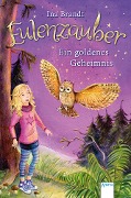 Cover-Bild zum Titel 'Eulenzauber (1). Ein goldenes Geheimnis' von 'Ina Brandt'