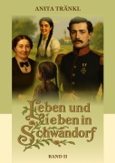 Cover-Bild zum Titel 'Leben und Lieben in Schwandorf' von 'Anita Tränkl'
