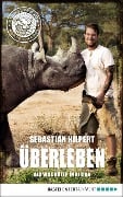 Cover-Bild zum Titel 'ÜBERLEBEN' von 'Sebastian Hilpert'