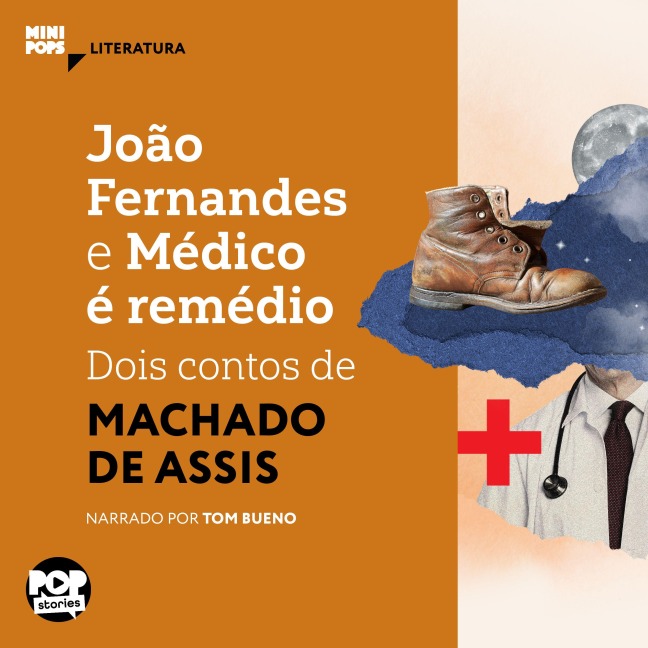 João Fernandes e Médico é remédio - Machado De Assis