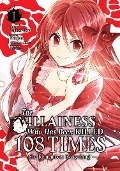 Cover-Bild zum Titel 'The Villainess Who Has Been Killed 108 Times: She Remembers Everything! (Manga) Vol. 1' von 'Namakura'