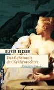 Cover-Bild zum Titel 'Das Geheimnis der Krähentochter' von 'Oliver Becker'