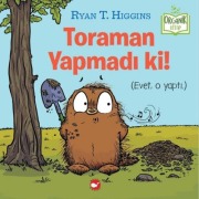 Cover-Bild zum Titel 'Toraman Yapmadi ki' von 'Ryan T. Higgins'