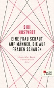 Cover-Bild zum Titel 'Eine Frau schaut auf Männer, die auf Frauen schauen' von 'Siri Hustvedt'