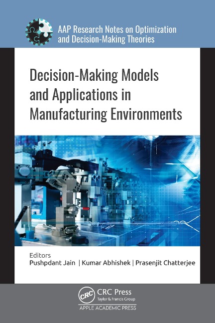 Decision-Making Models and Applications in Manufacturing Environments - 