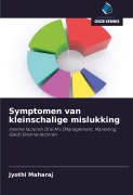 Cover-Bild zum Titel 'Symptomen van kleinschalige mislukking' von 'Jyothi Maharaj'