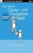 Cover-Bild zum Titel 'Der kleine Gäste- und Gastgeber-Knigge 2100' von 'Horst Hanisch'