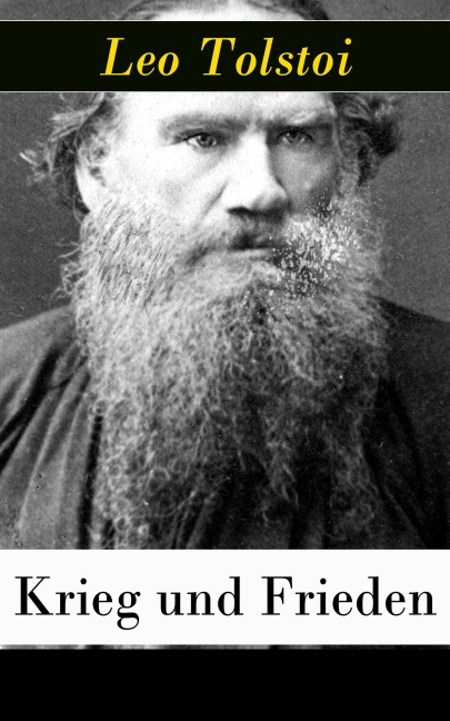 Krieg und Frieden - Leo Tolstoi