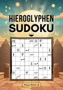 Cover-Bild zum Titel 'Hieroglyphen Sudoku' von 'Ronja Theil'