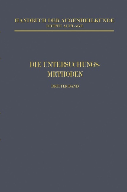 Die Untersuchungsmethoden - E. Engelking, H. Erggellet, H. Köllner, J. W. Langenhan, F. Nordenson