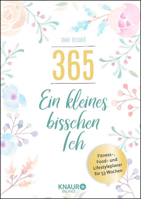 365 - ein kleines bisschen Ich - Anne Kissner