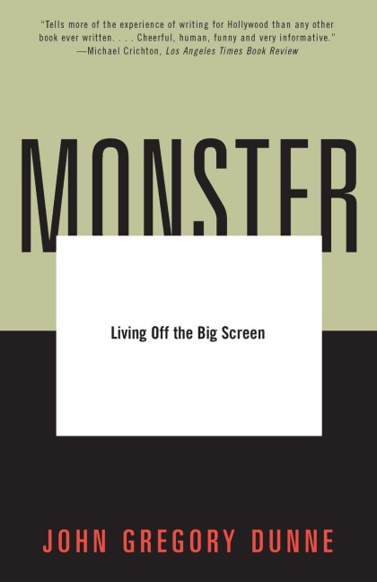 Monster - John Gregory Dunne