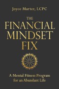 Cover-Bild zum Titel 'The Financial Mindset Fix' von 'Joyce Marter'
