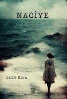 Naciye - Latife Kaya