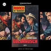 Cover-Bild zum Titel 'Ronco - Die Tagebücher, Folge 14: Goldrausch' von 'Dietmar Kuegler'