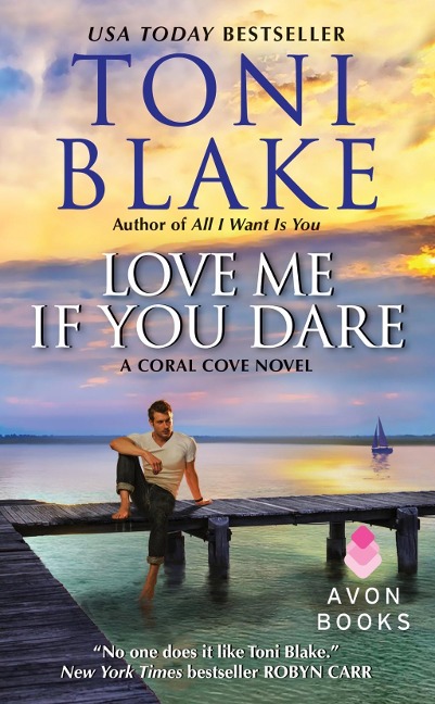 Love Me If You Dare - Toni Blake